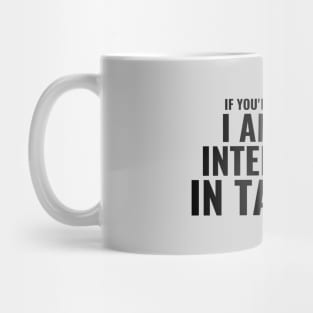 introvert indoorsy - i hate people - please dont talk to me - pet lover - sarcastic quote Mug